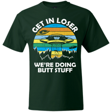 Load image into Gallery viewer, Get In Loser We're Doing Butt Stuff Vintage
