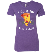 Load image into Gallery viewer, I Do It For The Pizza