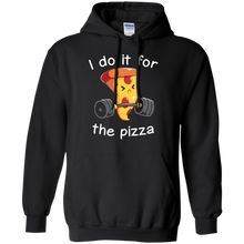 Load image into Gallery viewer, I Do It For The Pizza